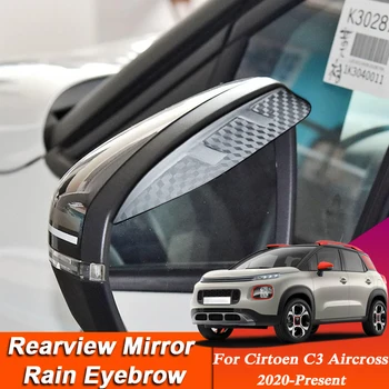 Auto-styling Pre Citroen C3 Aircross 2020-PresenCarbon Vlákniny Spätné Zrkadlo Obočie Dážď Štít Proti-dažďový Kryt Vonkajších Nálepky