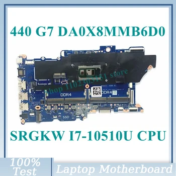 Doske DA0X8MMB6D0 S SRGKW I7-10510U CPU Pre HP ProBook 440 G7 450 G7 Notebook Doska Je 100% Plne Testované Dobre funguje