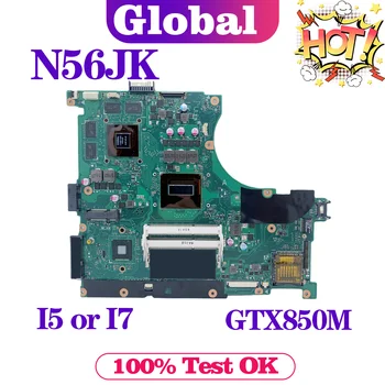 KEFU Doske Pre ASUS ROG G56JK G56JR N56JK N56JR N56JN Notebook Doske I5 I7 4th Gen GTX760M GT840M GTX850M DDR3L